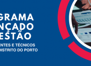 Programa Avan&ccedil;ado de Gest&atilde;o para Dirigentes e T&eacute;cnicos de Institui&ccedil;&otilde;es de Solidariedade Social do distrito do Porto | 2026